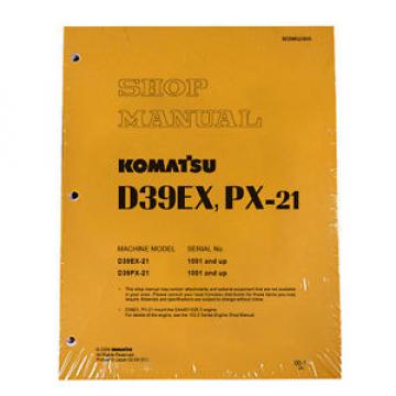 Komatsu D39EX-21, D39PX-21 Dozer Service Repair Shop Printed Manual