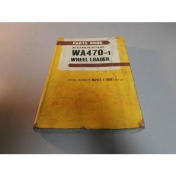 Komatsu WA470-1 Wheel Loader Parts Book Catalog Manual # 10001 &amp; UP PEPBU4210101
