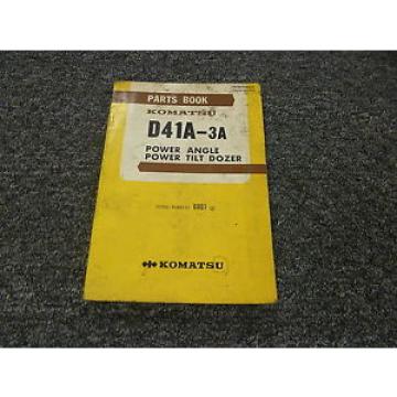 Komatsu D41A-3A Power Angle Power Tilt Dozer Parts Catalog Manual S/N 6001-Up