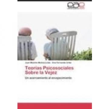 NEW Teorias Psicosociales Sobre La Vejez by Juan M. Molina-Linde Paperback Book