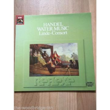 HANDEL WATER MUSIC LINDE-CONSORT (EMI REFLEXE 27 0091 1) G/FOLD LP ALBUM GGK