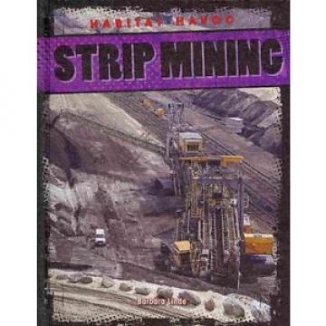 Strip Mining by Barbara M. Linde Library Binding Book (English)