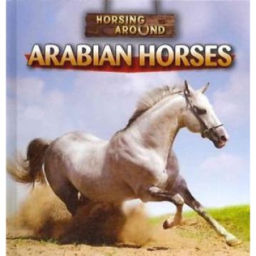 Arabian Horses by Barbara M. Linde Library Binding Book (English)