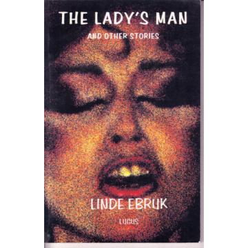 The Lady&#039;s Man and Other Stories OOP 1999 Rare Linde Ebruk