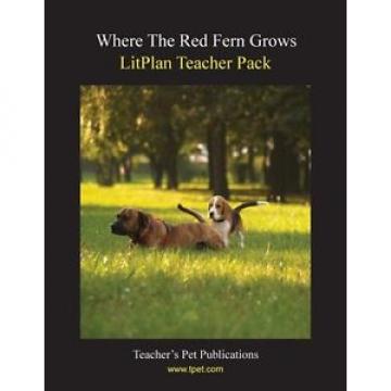 NEW Litplan Teacher Pack: Where the Red Fern Grows by Barbara M. Linde Paperback
