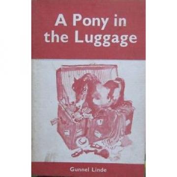 Gunnel Linde A PONY IN THE LUGGAGE SC 1969 Children Kids Illustrated Adventure