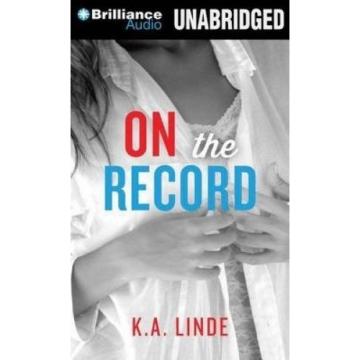 On the Record (Record) [Audio] by K. a. Linde.