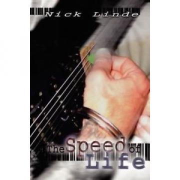 NEW The Speed of Life by Nick Linde Paperback Book (English) Free Shipping