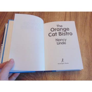 The Orange Cat Bistro - by Nancy Linde FIRST PRINTING July 1996 - HC Novel w/ DJ