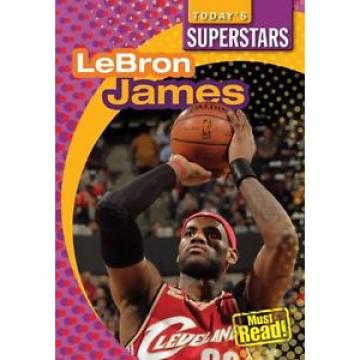 Lebron James (Today&#039;s Superstars. Second Series) by Barbara M. Linde