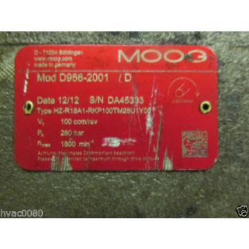 MOOG D956-2001 /D TYPE HZ-R18A1-RKP100TM28U1Y00 HYDRAULIC PUMP YEAR BUILT 12/12