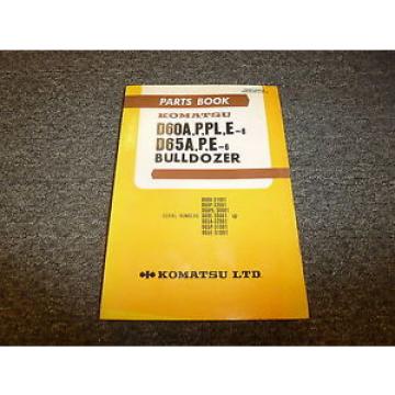 Komatsu D65A-6 D65P-6 D65E-6 Bulldozer Parts Catalog Manual