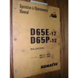 Komatsu D65E-12 D65P-12 OPERATION MAINTENANCE MANUAL BULLDOZER DOZER OPERATOR