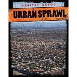 NEW Urban Sprawl (Habitat Havoc) by Barbara M Linde